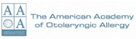 The American Academy of Otolaryngic Allergy (AAOA)